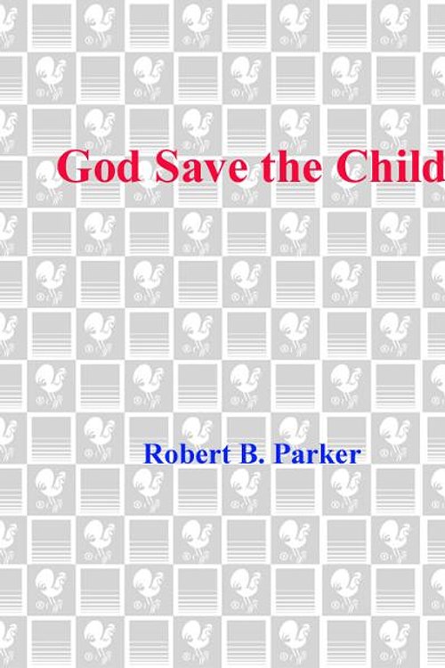 Cover Art for 9780307569554, God Save the Child by Robert B Parker