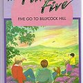 Cover Art for 9780861635559, Five Go to Billycock Hill by Enid Blyton, Jolyne Knox