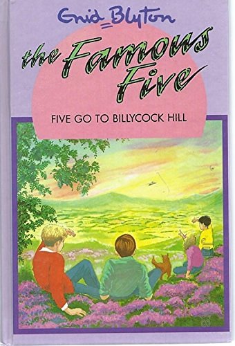 Cover Art for 9780861635559, Five Go to Billycock Hill by Enid Blyton, Jolyne Knox