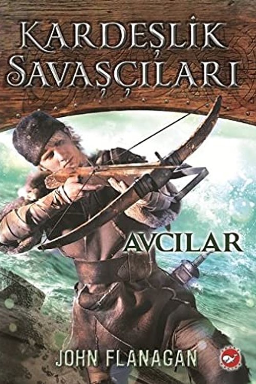 Cover Art for 9789759998035, Kardeslik Savascilari 3 - Avcilar by John Flanagan