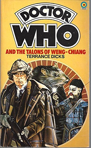 Cover Art for 9780426119739, Doctor Who and the Talons of Weng-Chiang by Terrance Dicks