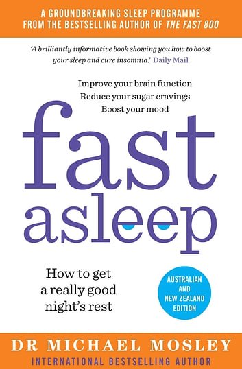 Cover Art for 9781760850791, Fast Asleep by Dr Michael Mosley