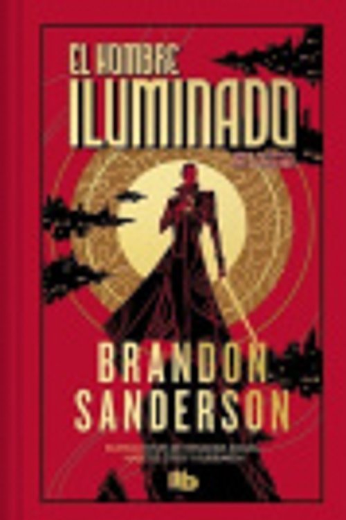 Cover Art for 9788410381582, El Hombre Iluminado (edición limitada) by Brandon Sanderson