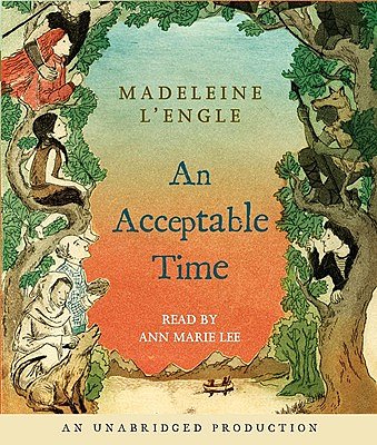 Cover Art for 9780739372012, An Acceptable Time by L'Engle, Madeleine