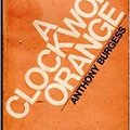 Cover Art for 9780345284112, A Clockwork Orange by Anthony Burgess