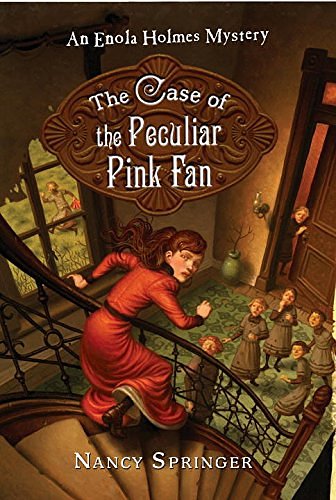 Cover Art for 9780399247804, The Case of the Peculiar Pink Fan by Nancy Springer