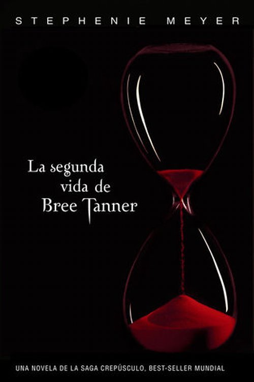 Cover Art for 9789562397810, La Segunda Vida De Bree Tanner by Stephenie Meyer