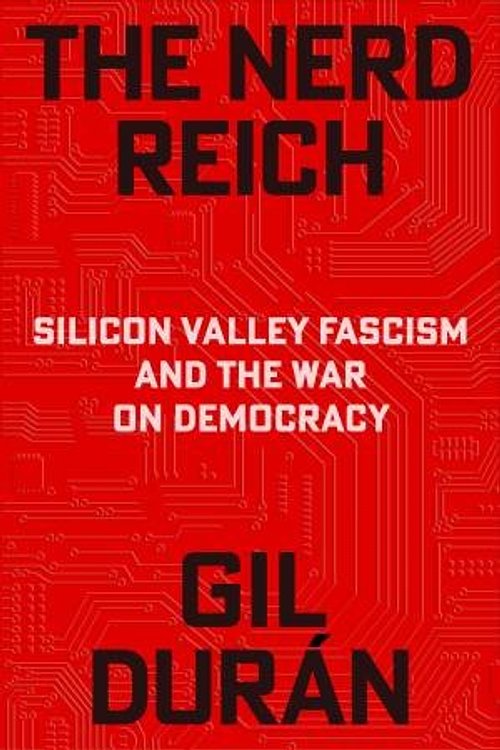 Cover Art for 9781398555938, The Nerd Reich by Gil Durán