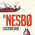 Cover Art for 9788466333788, Cucarachas. (Harry Hole 2) / CockroachesThe Second Inspector Harry Hole Novel by Jo Nesbo