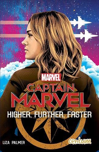 Cover Art for 9781913265458, Captain Marvel: Higher, Further, Faster by Liza Palmer