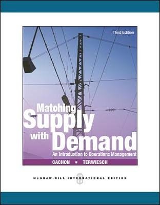 Cover Art for 9780071326223, Matching Supply with Demand: An Introduction to Operations Management by Gerard Cachon, Christian Terwiesch