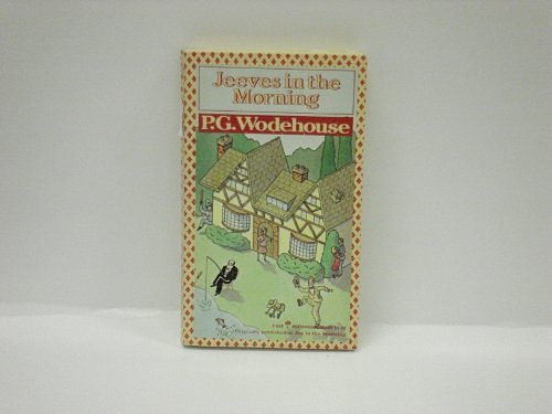 Cover Art for 9780060806583, Jeeves in the Morning (Perennial Library) by Wodehouse