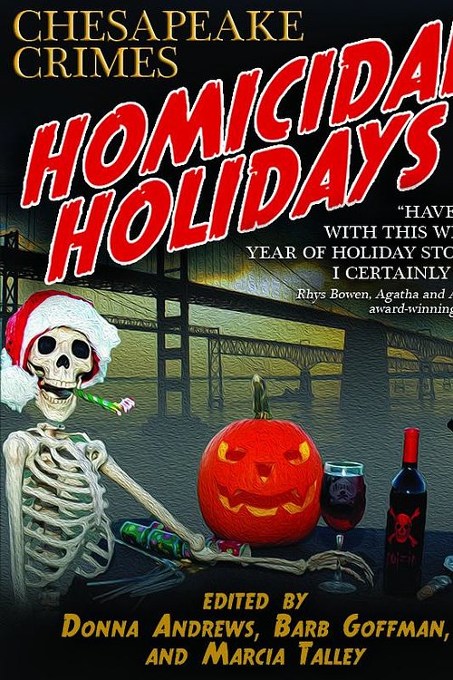 Cover Art for 9781479403875, Homicidal Holidays by Barb Goffman, Donna Andrews, Marcia Talley