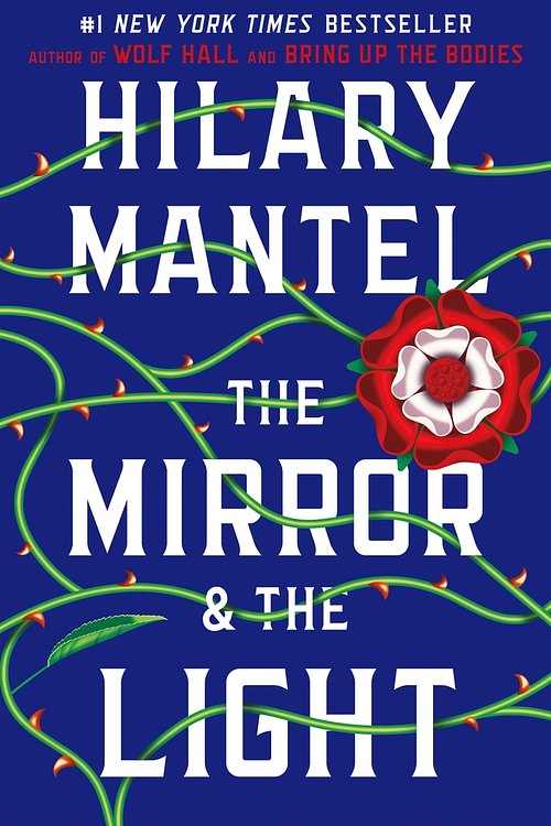Cover Art for 9780805096613, The Mirror & the Light by Hilary Mantel