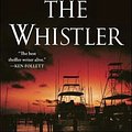 Cover Art for 9780606400305, The Whistler by John Grisham