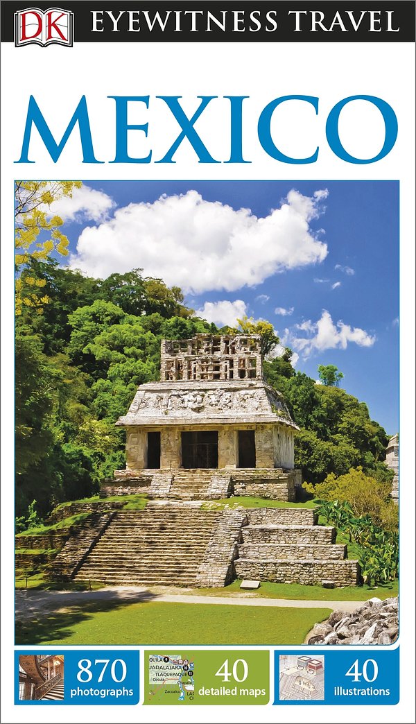 Mexico Eyewitness Travel Guide