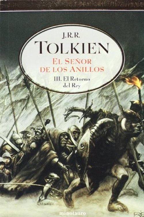 Cover Art for 9788445074312, Retorno Del Rey, El; Senor De Los Anillos III by J. R. r. Tolkien