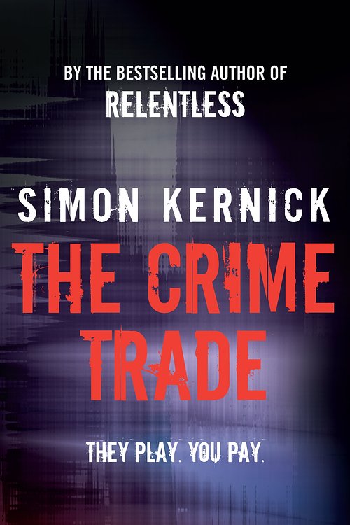 Cover Art for 9781407093895, The Crime Trade: (Tina Boyd 1) by Simon Kernick