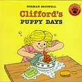 Cover Art for 9780590433396, Clifford's Puppy Days by Norman Bridwell