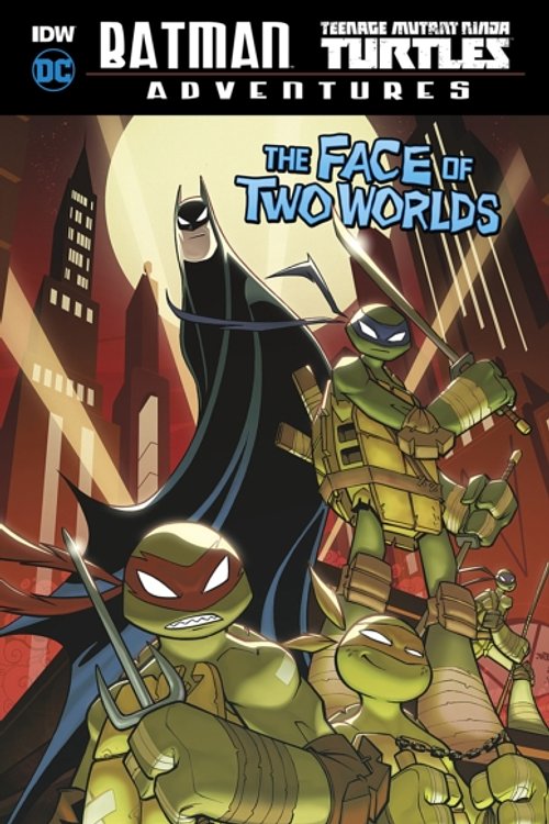Cover Art for 9781474766470, The Face of Two WorldsDC Comics: Batman / Teenage Mutant Ninja Turtle... by Matthew K. Manning
