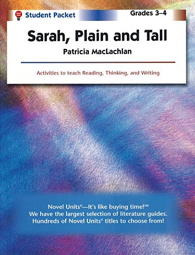 Cover Art for 9781561376322, Sarah, Plain & Tall - Student Packet by Novel Units, Inc. by Novel Units