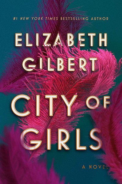 Cover Art for 9781594634734, City of Girls by Elizabeth Gilbert