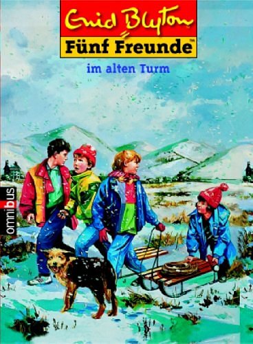 Cover Art for 9783570216743, Fünf Freunde im alten Turm by Enid Blyton