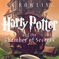 Cover Art for 9780545582926, Harry Potter and the Chamber of Secrets by J K. Rowling