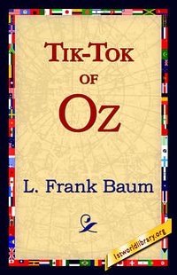 Cover Art for 9781421817927, Tik-Tok of Oz by L. Frank Baum