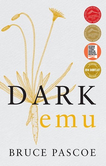 Cover Art for 9781925768954, Dark Emu by Bruce Pascoe