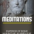 Cover Art for B06XB568R2, Meditations by Emperor Of Rome Marcus Aurelius