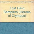 Cover Art for 9780141334141, Lost Hero Samplers (Heroes of Olympus) by Rick Riordan