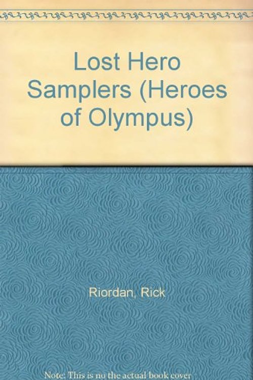 Cover Art for 9780141334141, Lost Hero Samplers (Heroes of Olympus) by Rick Riordan