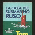 Cover Art for 9788401321962, La Caza Del Submarino Ruso by Tom Clancy