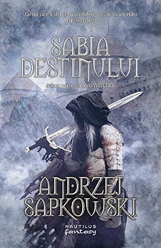 Cover Art for 9786067586008, Sabia destinului by Andrzej Sapkowski