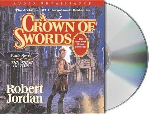 Cover Art for 9781593979768, A Crown of Swords by Robert Jordan