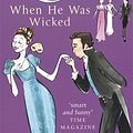 Cover Art for 9780749936624, When He Was Wicked by Julia Quinn