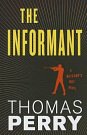 Cover Art for 9781410439260, The Informant (Thorndike Press Large Print Thrill, Butcher's Boy Novel) by Thomas Perry