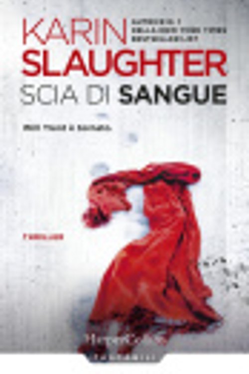 Cover Art for 9788869052774, Scia di sangue by Karin Slaughter