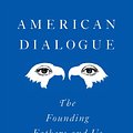 Cover Art for 9780385353427, American Dialogue by Joseph J. Ellis