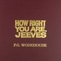 Cover Art for 9780891902935, How Right You Are, Jeeves by P. G. Wodehouse