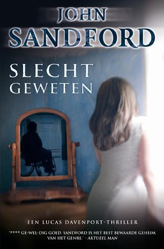 Cover Art for 9789022996898, Slecht geweten by John Sandford