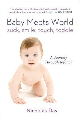 Cover Art for 9781250044815, Baby Meets World by Nicholas Day