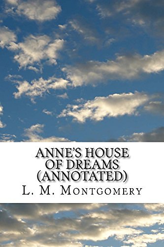 Cover Art for 9781523319497, Anne's House of Dreams (Annotated) by L. M. Montgomery