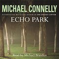 Cover Art for 9780752886350, Echo Park by Michael Connelly