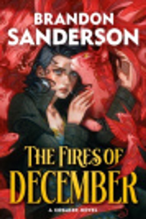 Cover Art for 9781250462657, The Fires of December (Hoid's Travails) by Brandon Sanderson