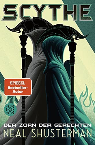 Cover Art for 9783733503659, Scythe - Der Zorn der Gerechten: Band 2 by Neal Shusterman