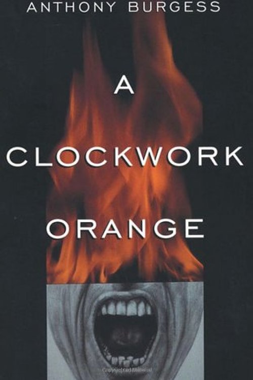 Cover Art for 2015393312836, A Clockwork Orange by Anthony Burgess