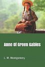 Cover Art for 9781792975387, Anne of Green Gables by L M Montgomery