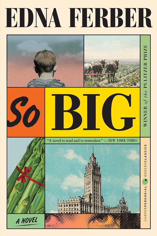 Cover Art for 9780061859984, So Big by Edna Ferber
